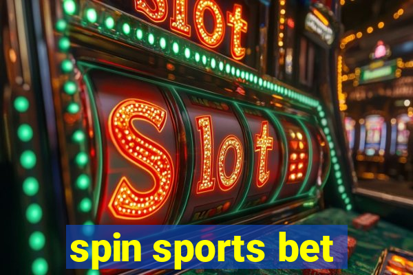 spin sports bet